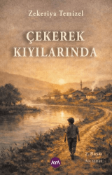 Çekerek Kıyılarında - Aya Kitap