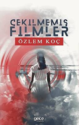 Çekilmemiş Filmler - 1