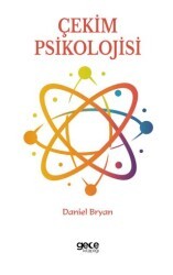 Çekim Psikolojisi - Gece Kitaplığı