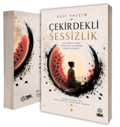 Çekirdekli Sessizlik - İBK - İz Bırakan Kalemler