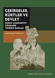 Çekirgeler Kürtler ve Devlet - Tarih Vakfı Yurt Yayınları