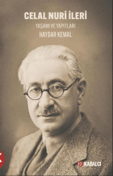 Celal Nuri İleri - Kabalcı Yayınevi - Doruk Yayınları