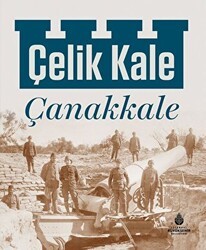 Çelik Kale - Çanakkale - İBB Yayınları