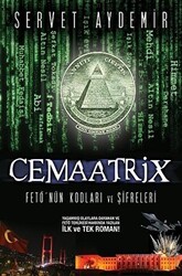 Cemaatrix - Fetö`nün Kodları ve Şifreleri - Cinius Yayınları