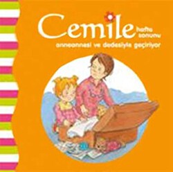 Cemile Hafta Sonunu Anneannesi ve Dedesiyle Geçiriyor - Kaknüs Yayınları