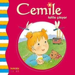 Cemile Tatile Çıkıyor - Kaknüs Yayınları