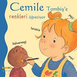 Cemile Tombiş’e Renkleri Öğretiyor - Kaknüs Yayınları