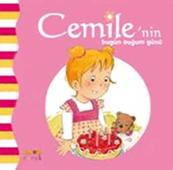 Cemile’nin Bugün Doğum Günü - Kaknüs Yayınları