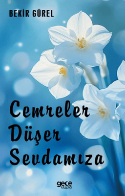 Cemreler Düşer Sevdamıza - 1