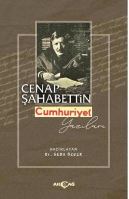 Cenap Şahabettin Cumhuriyet Yazıları - 1