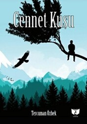 Cennet Kuşu - Ateş Yayınları