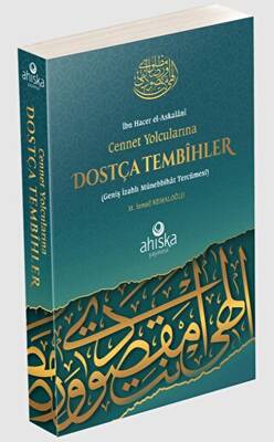 Cennet Yolcularına Dostça Tembihler - 1