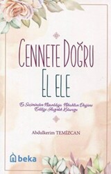 Cennete Doğru El Ele - Beka Yayınları