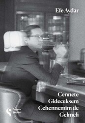 Cennete Gideceksem Cehennemim de Gelmeli - Doğan Kitap