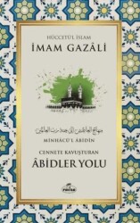 Cennete Kavuşturulan Abidler Yolu - Ravza Yayınları