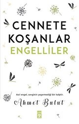 Cennete Koşanlar Engelliler - Timaş İnanç