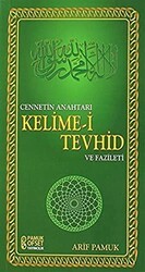Cennetin Anahtarı Kelime-i Tevhid ve Fazileti Dua-137 - Pamuk Yayıncılık