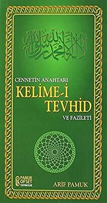 Cennetin Anahtarı Kelime-i Tevhid ve Fazileti Dua-137 - 1