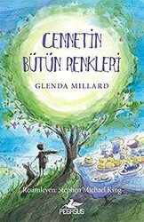 İpek Krallık 4: Cennetin Bütün Renkleri - Pegasus Çocuk Yayınları