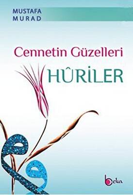 Cennetin Güzelleri Huriler - 1