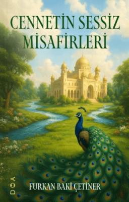 Cennetin Sessiz Misafirleri - 1