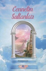 Cennetin Sultanları - Nebevi Hayat Yayınları