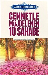 Cennetle Müjdelenen 10 Sahabe - Çığır Yayınları