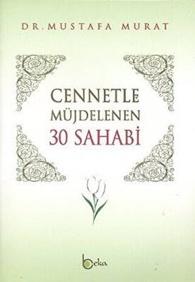Cennetle Müjdelenen 30 Sahabi - 1