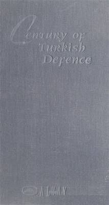 Century Of Turkish Defence - 1