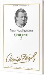Çerçeve 2 : 78 - Necip Fazıl Bütün Eserleri - Büyük Doğu Yayınları