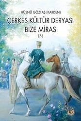 Çerkes Kültür Deryası - Tunç Yayıncılık