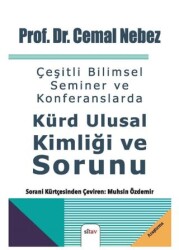 Çeşitli Bilimsel Seminer ve Konferanslarda Kürd Ulusal Kimliği Ve Sorunu - Sitav Yayınevi