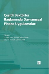 Çeşitli Sektörler Bağlamında Davranışsal Finans Uygulamaları - Gazi Kitabevi