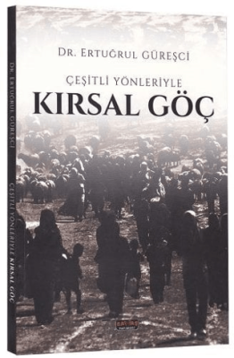 Çeşitli Yönleriyle Kırsal Göç - 1