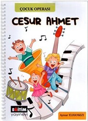 Cesur Ahmet - Eğitim Yayınevi - Bilimsel Eserler