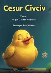 Cesur Civciv - Eğiten Kitap