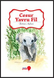 Cesur Yavru Fil - Ensar Neşriyat
