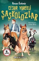 Cesur Yürekli Şaşkolozlar - Epsilon Yayınevi