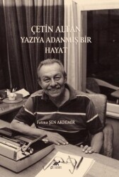Çetin Altan: Yazıya Adanmış Bir Hayat - Paradigma Akademi Yayınları