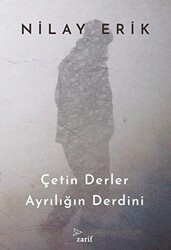 Çetin Derler Ayrılığın Derdini - Zarif Yayınları