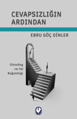 Cevapsızlığın Ardından - 1
