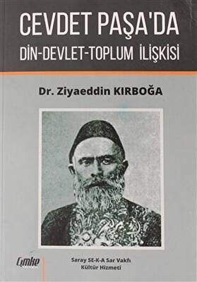 Cevdet Paşa`da Din-Devlet-Toplum İlişkisi - 1