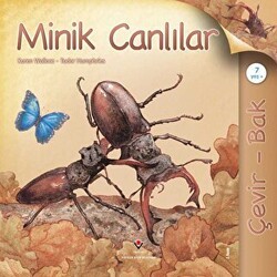 Çevir Bak - Minik Canlılar - TÜBİTAK Yayınları