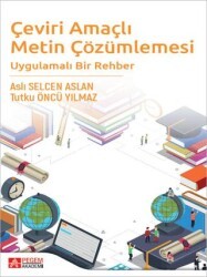 Çeviri Amaçlı Metin Çözümlemesi Uygulamalı Bir Rehber - Pegem Akademi Yayıncılık