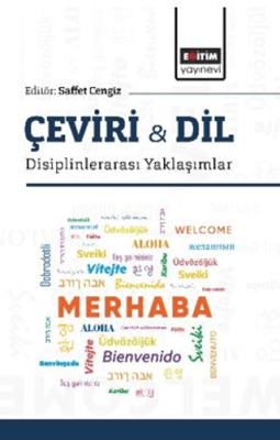 Çeviri & Dil -Disiplinlerarası Yaklaşımlar - 1