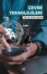 Çeviri Teknolojileri - Paradigma Akademi Yayınları