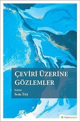 Çeviri Üzerine Gözlemler - Hiperlink Yayınları