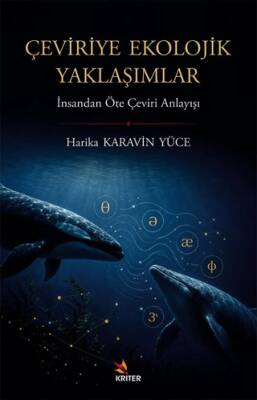 Çeviriye Ekolojik Yaklaşımlar - 1