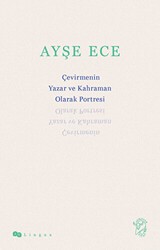 Çevirmenin Yazar ve Kahraman Olarak Portresi - Minotor Kitap