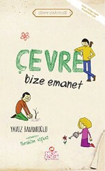 Çevre Bize Emanet - Nesil Çocuk Yayınları